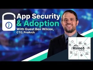 Application Security and Adoption with Ben Wilcox of ProArch