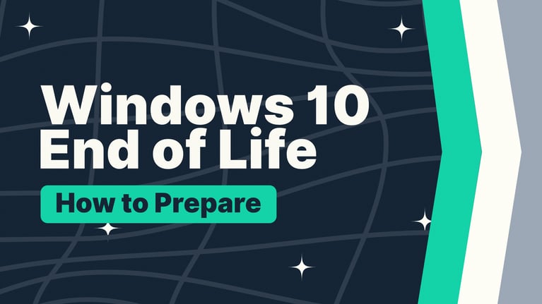 How to Prepare for Windows 10 End of Life (EOL) 